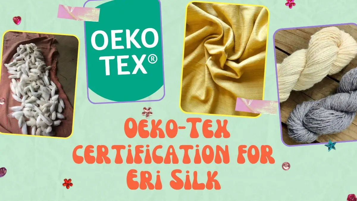 Certification for Eri Silk A Global Milestone