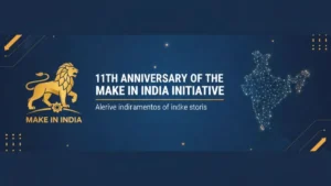 Make in India Marks 11 Years of Economic Transformation
