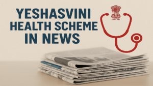 Why Is Yeshasvini Health Scheme In News?
