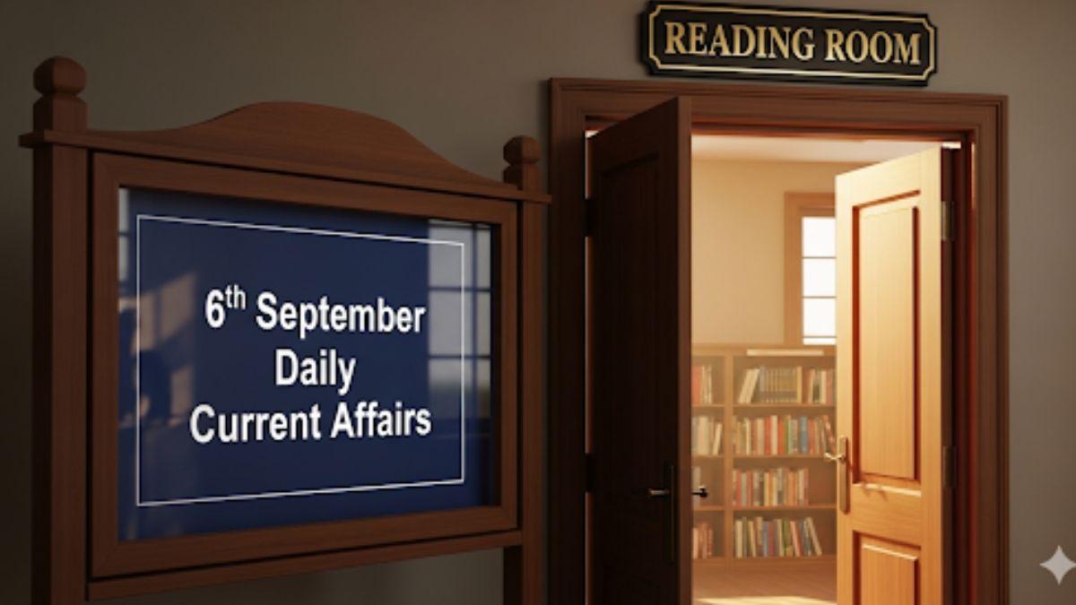 Daily Current Affairs 6th September, 2025, Important News Headlines (Daily GK Update)