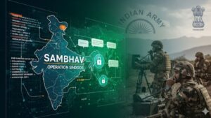Indian Army’s SAMBHAV Secures Operation Sindoor Communications