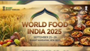 World Food India 2025 Set to Begin in New Delhi