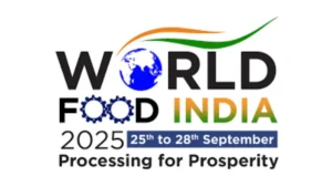 World Food India 2025 Sees ₹1 Lakh Crore Investment Commitments