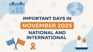 Important Days in November 2025: National and International Dates List