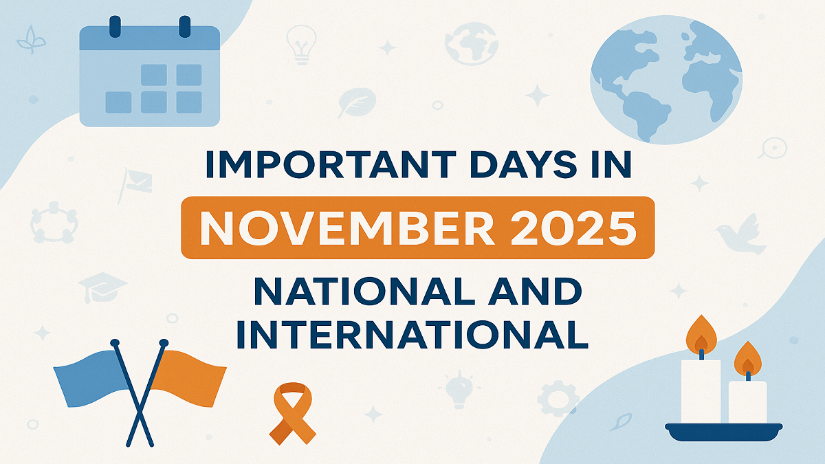 Important Days in November 2025: National and International Dates List