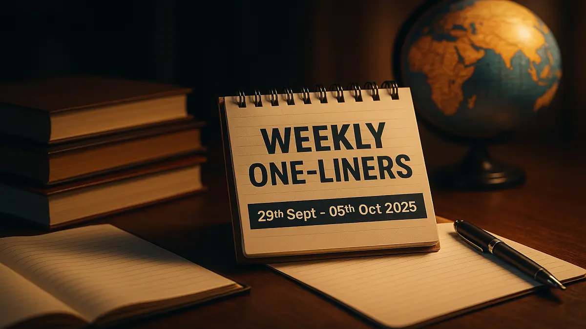 Weekly Current Affairs One Liners 29th Sept to 05th of October, 2025