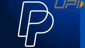 PayPal Onboards India’s UPI as First Payments System Partner
