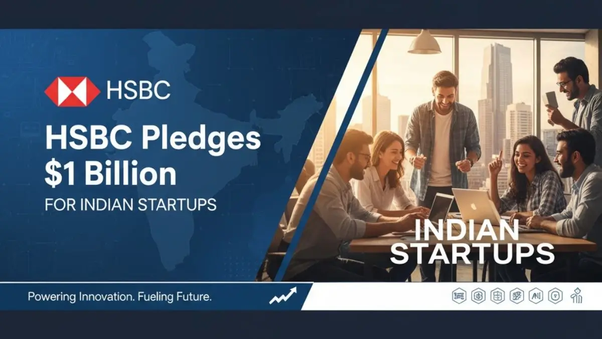 HSBC Pledges $1 Billion for Indian Startups