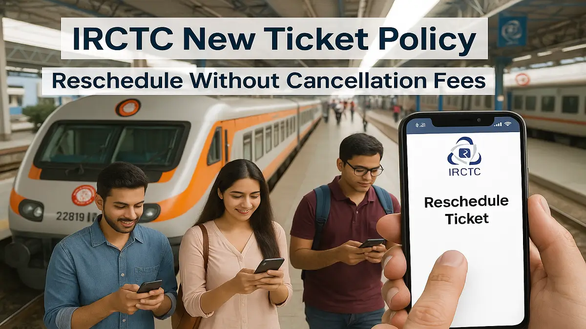 IRCTC to Allow Ticket Rescheduling Without Cancellation Charges