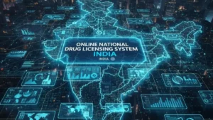 India Launches Online National Drug Licensing System