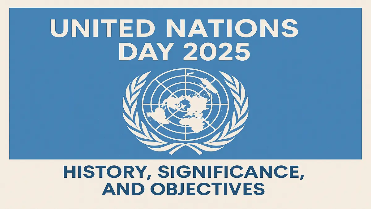 United Nations Day 2025 – History, Significance, and Objectives