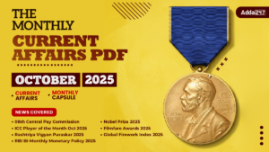 Monthly Current Affairs PDF – October 2025 Edition