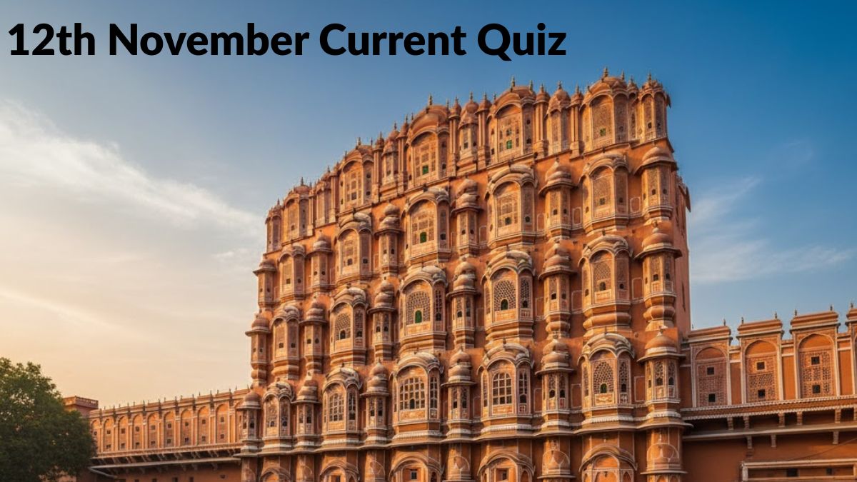 Daily Current Affairs Quiz 2025 (12th November, 2025), Check Important Questions Here