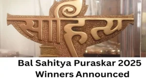 Bal Sahitya Puraskar 2025 Full List of Winners Announced by Sahitya Akademi