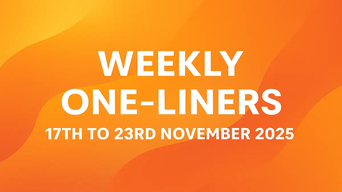 Weekly Current Affairs One Liners 17th to 23rd of November 2025