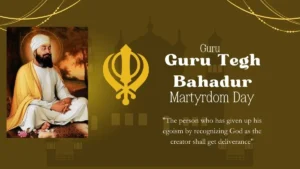 Guru Tegh Bahadur Martyrdom Day 2025 Legacy of the 'Shield of India'