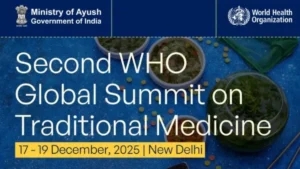 2nd WHO Global Summit on Traditional Medicine Kick Off in New Delhi