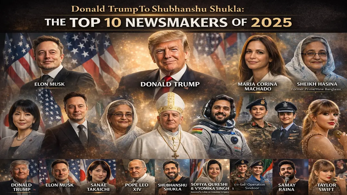 Rewind 2025: Donald Trump to Shubhanshu Shukla, Top 10 Newsmakers of 2025