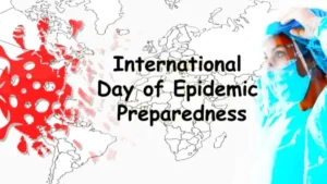 International Day of Epidemic Preparedness Observed on December 27, 2025