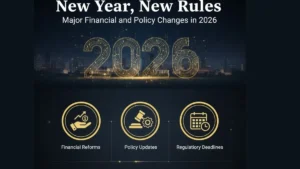New Year, New Rules: Major Financial and Policy Changes in 2026