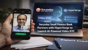 Suryoday Small Finance Bank Partners with HyperVerge to Launch AI-Powered Video KYC