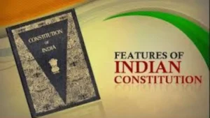 Indian Constitution: Borrowed Features from Constitutions Around the World