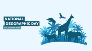 National Geographic Day 2026: Date, History, Significance, Wishes & Messages