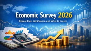 Economic Survey 2026: Release Date, Significance, and What to Expect