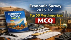Economic Survey 2025-26: Top 50 Most Important MCQ