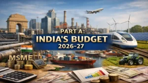PART A: INDIA’S BUDGET 2026-27