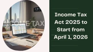 Union Budget 2026: Income Tax Act 2025 to Start from April 1, 2026