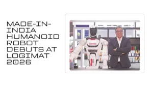 Made-in-India Humanoid Robot Debuts at LogiMAT 2026: Know The Features