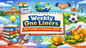 Weekly One Liners 02nd to 08th of February 2026