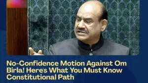 No-Confidence Motion Against Om Birla! Here's What You Must Know Constitutional Path