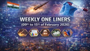 Weekly One Liners 09th to 15th of February 2026