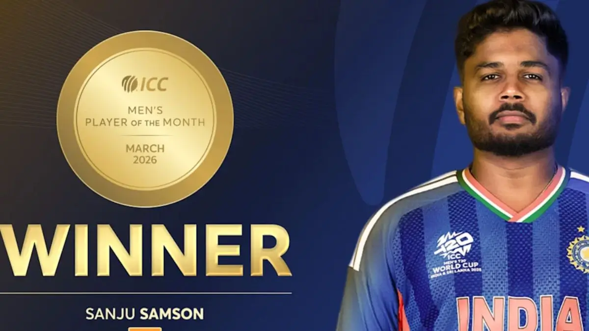 Sanju Samson Wins ICC Men’s Player of the Month for March 2026 After T20 World Cup Heroics