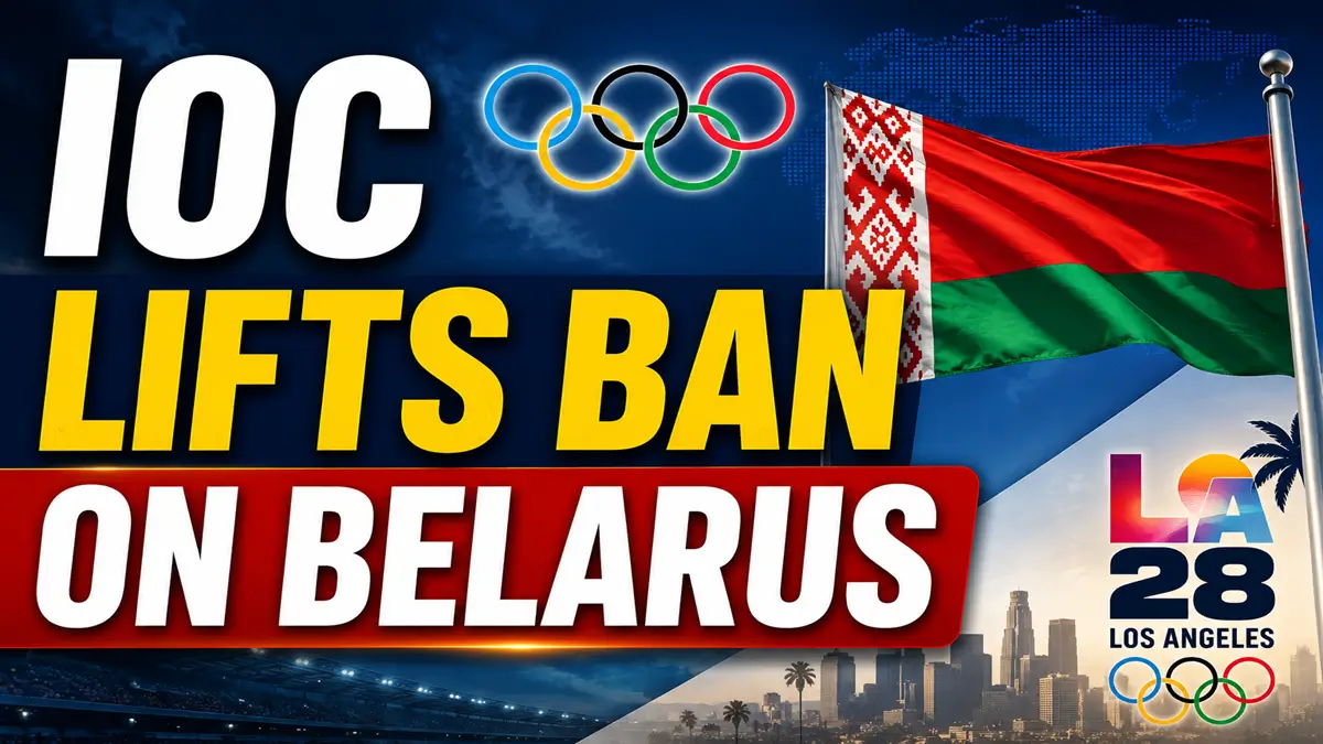 IOC Lifts Ban on Belarus Ahead of LA 2028 Olympics, Russia Still Suspended