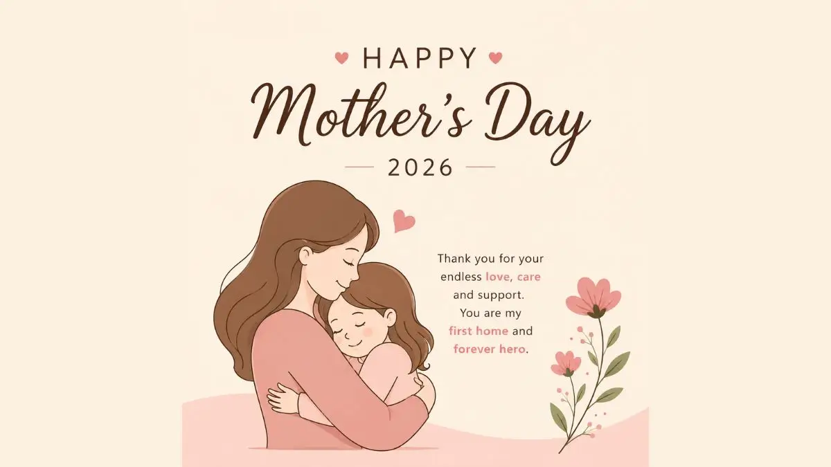 Mother’s Day 2026: Date, History, Significance & Wishes