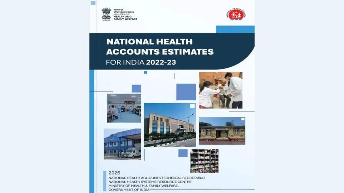 Union Health Ministry Releases National Health Accounts Estimates for India 2022-23