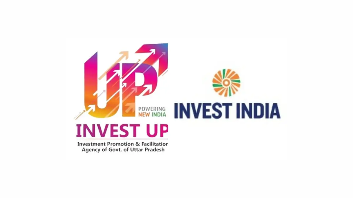 Invest India and Invest UP Join Hands to Boost FDI in Uttar Pradesh