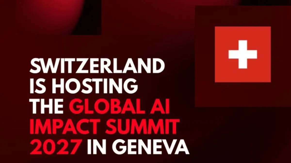 Geneva to Host Global AI Summit in June 2027, Switzerland Unveils Global Agenda