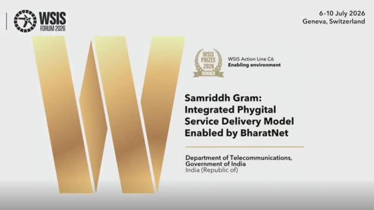 DoT’s Samriddh Gram Wins WSIS Prize 2026 for Driving Rural Digital Transformation
