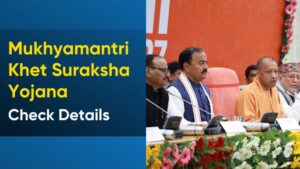 UP Khet Suraksha Yojana 2026: Objectives, Benefits, Eligibility & How To Apply
