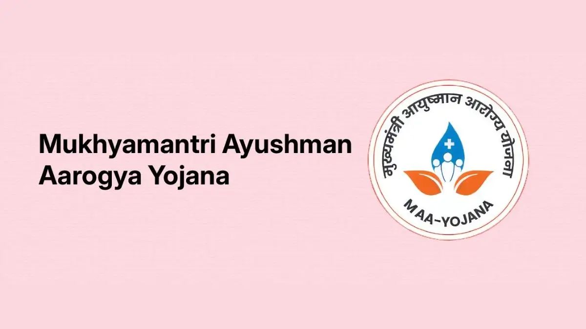 Rajasthan Mukhyamantri Ayushman Arogya Yojana (MAAY): Eligibility, Benefits, Coverage and How to Apply