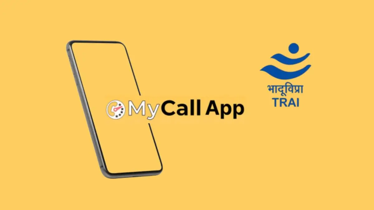TRAI Revamps MyCall App to Improve Voice Call Quality: Key Features Explained