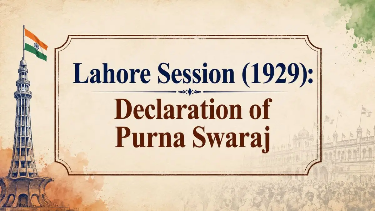 Lahore Session (1929): Declaration of Purna Swaraj
