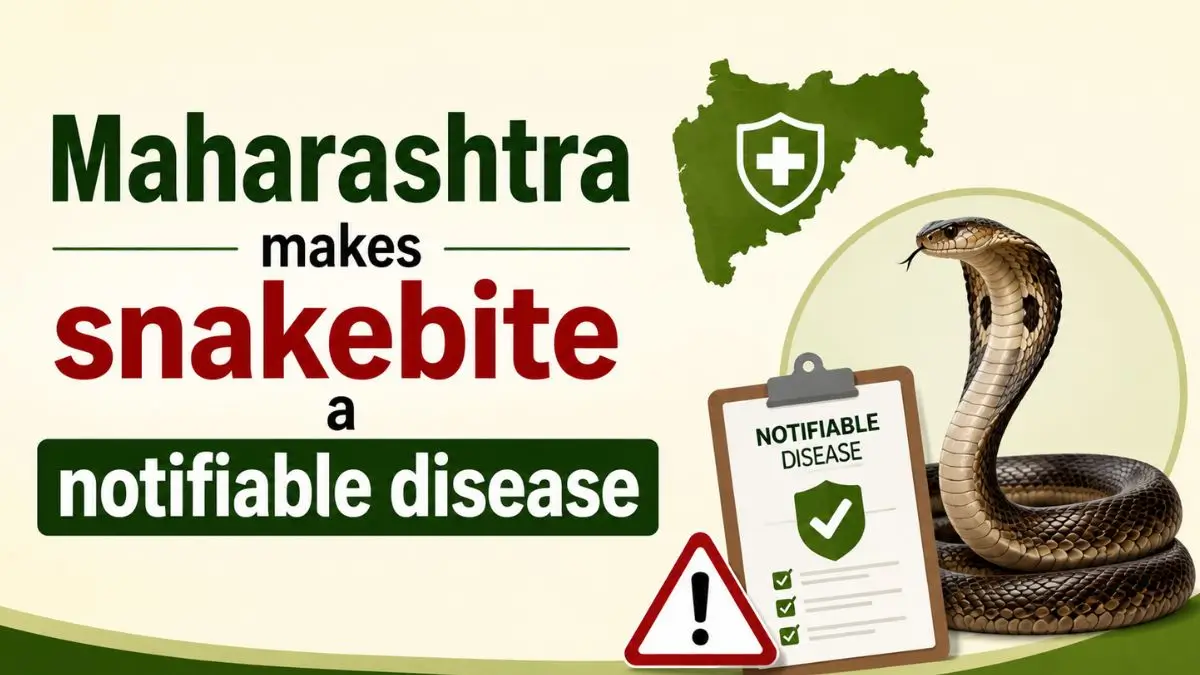 Maharashtra Declares Snakebite a Notifiable Disease