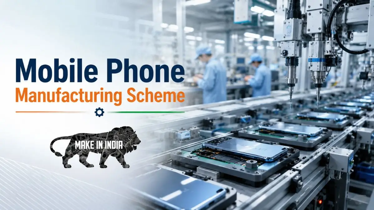 Centre Notifies ₹62,500 Crore Mobile Phone Manufacturing Scheme