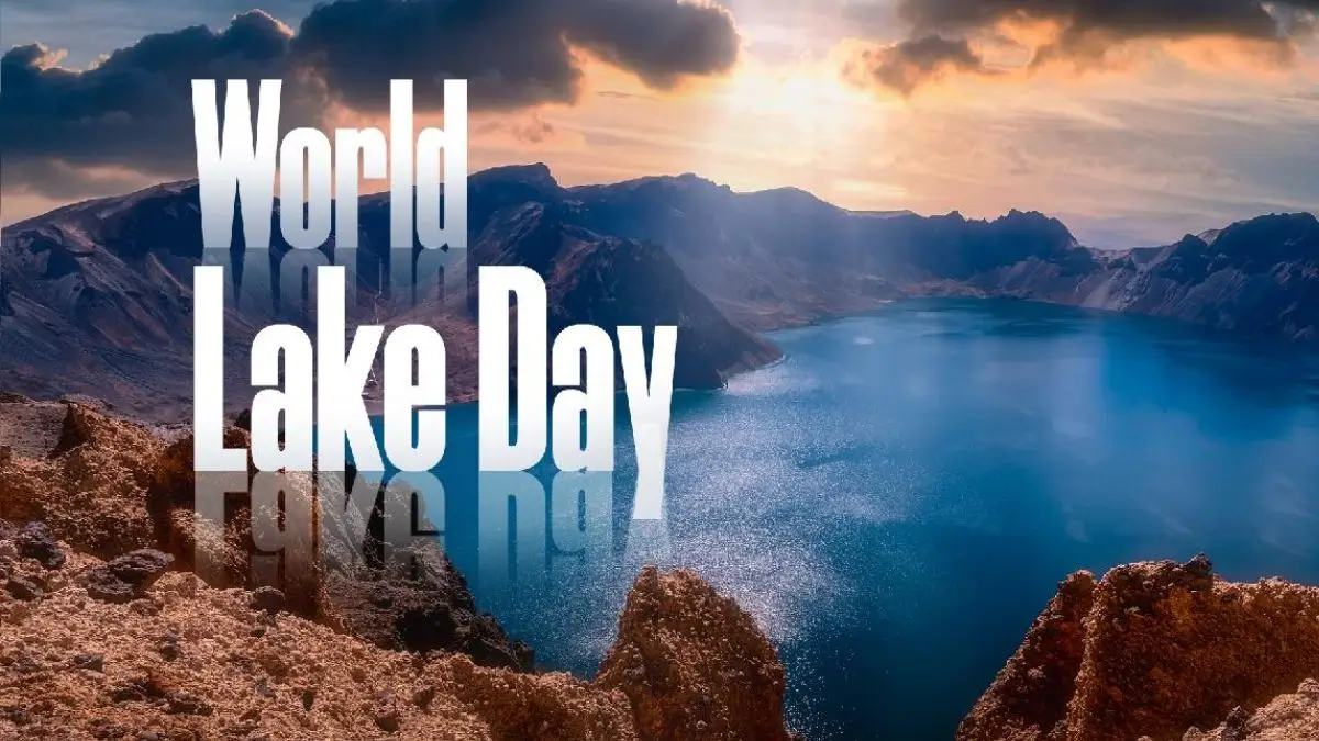 World Lake Day 2026: Date, History, Significance and Why Lake Conservation Matters