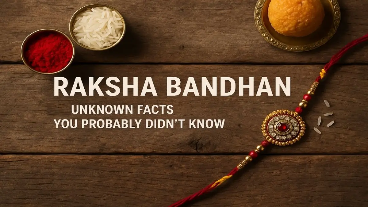 15 Interesting Facts About Raksha Bandhan You Should Know